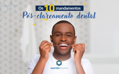 Conheça os 10 Mandamentos Pós-Clareamento dental.